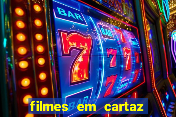 filmes em cartaz conjunto nacional